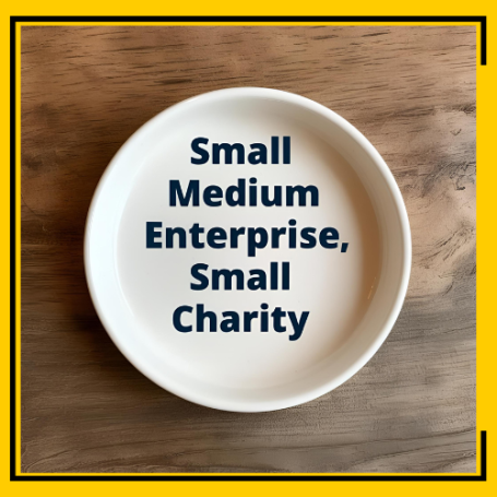 Bowl on a table with the words 'Small Medium Enterprise, Small Charity' in it.